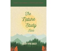 The Nature-Study Idea: Toward a Relationship and Sympathy With Nature