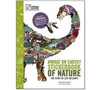 The What on Earth? Stickerbook of Nature: Build your own stickerbook timeline of the amazing 4 billion year story of life on Earth! (What on Earth Stickerbook Series): 1