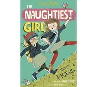 The Naughtiest Girl: 06: Naughtiest Girl Helps A Friend (Paperback) Enid Blyton, Anne Digby (Auteur)
