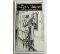 The Naughty Nineties: A Saucy Pop-Up Book for Adults Only
