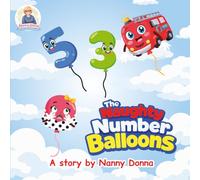 The Naughty Number Balloons: A story by Nanny Donna