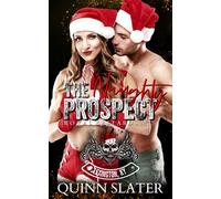 The Naughty Prospect: Royal Bastards MC Lexington, KY