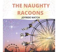 The Naughty Racoons 10: Joyride Watch