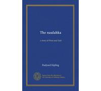 The naulahka: a story of West and East