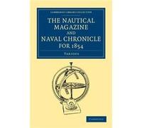The Nautical Magazine And Naval Chronicle For 1854