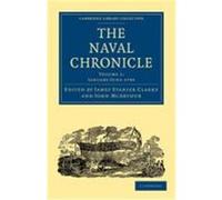 The Naval Chronicle: Volume 1, January July 1799: Containing a General and Biographical History of the Royal Navy of the United Kingdom with a Variety