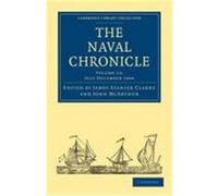 The Naval Chronicle: Volume 12, July December 1804: Containing a General and Biographical History of the Royal Navy of the United Kingdom with a Varie