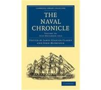 The Naval Chronicle: Volume 34, July December 1815: Containing a General and Biographical History of the Royal Navy of the United Kingdom with a Varie