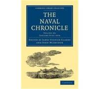 The Naval Chronicle: Volume 39, January July 1818: Containing a General and Biographical History of the Royal Navy of the United Kingdom with a Variet