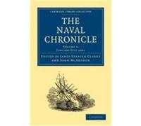 The Naval Chronicle: Volume 5, January July 1801: Containing a General and Biographical History of the Royal Navy of the United Kingdom with a Variety