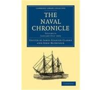 The Naval Chronicle: Volume 9, January July 1803: Containing a General and Biographical History of the Royal Navy of the United Kingdom with a Variety