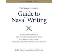 The Naval Institute Guide To Naval Writing, 4th Edition