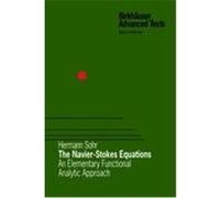 The Navier-Stokes Equations, Birkhauser Advanced Texts H. Sohr (Auteur)