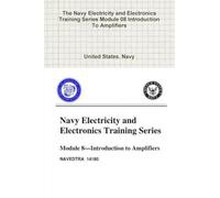 The Navy Electricity and Electronics Training Series Module 08 Introduction To Amplifiers