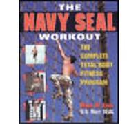 The Navy Seal Workout Mark De Lisle (Auteur)