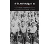 The Nazi Concentration Camps 19331939 The Nazi Concentration Camps 19331939 (Auteur)