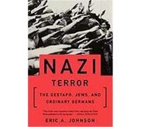 The Nazi Terror Eric A. Johnson (Auteur)
