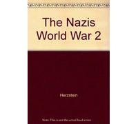The Nazis World War II