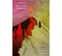 The Near and Distant World Poems - Bianca Stone - Tin House - ebook (ePub) - Livre