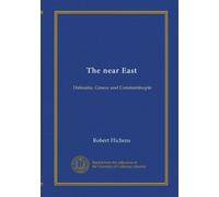 The near East: Dalmatia, Greece and Constantinople