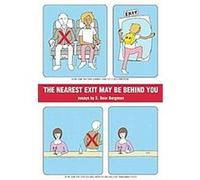 The Nearest Exit May Be Behind You S. Bear Bergman (Auteur)