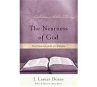 The Nearness of God: His Presence with His People Burns, Lanier (Auteur)