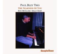 The Nearness Of You by Paul Bley (1994-08-01)