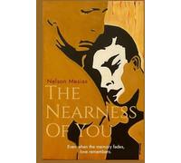 The Nearness of You: Even when memory fades, love remembers