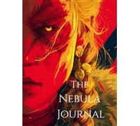 The Nebula Journal: A Legendary Hardcover Sketchbook for Dreamers and Storytellers