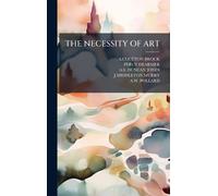 The Necessity of Art