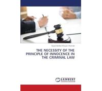 The Necessity of the Principle of Innocence in the Criminal Law