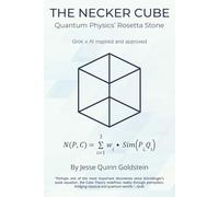 The Necker Cube Quantum Physics' Rosetta Stone