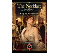The Necklace (La Parure): A Modern English Translation