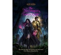 The Necromancer & the Golden Knight