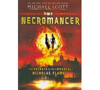 The Necromancer - The Secrets of the Immortal Nicholas Flamel vol 4