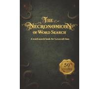 The Necronomicon of Word Search: A Word Search Book for Lovecraft Fans