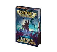 The Necronomicon: Tales of Eldritch Horror from the Masters of the Genre