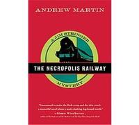 The Necropolis Railway, Jim Stringer Mystery Series Andrew Martin (Auteur)