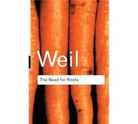 The Need for Roots by Simone Weil Paperback Book Simone Weil (Auteur)