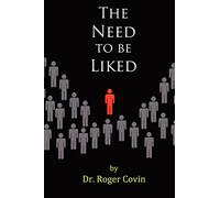 The Need to be Liked