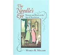 The Needle's Eye Marla R. Miller (Auteur)