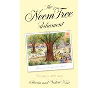 The Neem Tree Parliament: A Thought-Provoking Novel on Democracy, Constitution, Citizenship, Civic Values, Indian Politics & Leadership for Young Readers and Families
