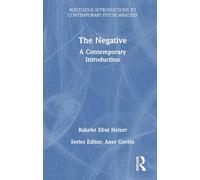 The Negative: A Contemporary Introduction
