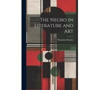 The Negro In Literature And Art