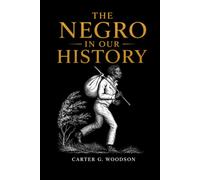The Negro in Our History (Illustrated)