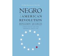 The Negro in the American Revolution
