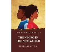 The Negro In The New World