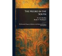 The Negro in the South