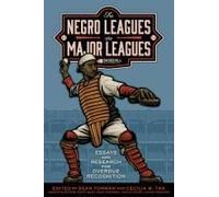 The Negro Leagues Are Major Leagues