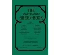 The Negro Motorist Green-Book